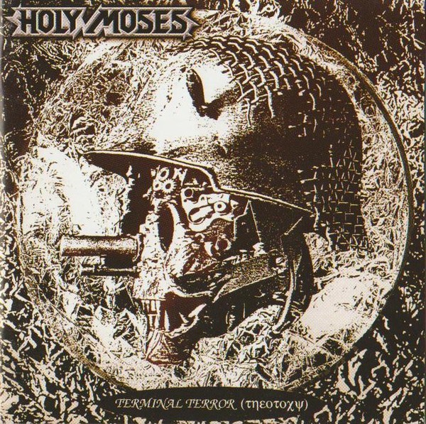 HOLY MOSES. - "Terminal Terror" (1991 Germany)